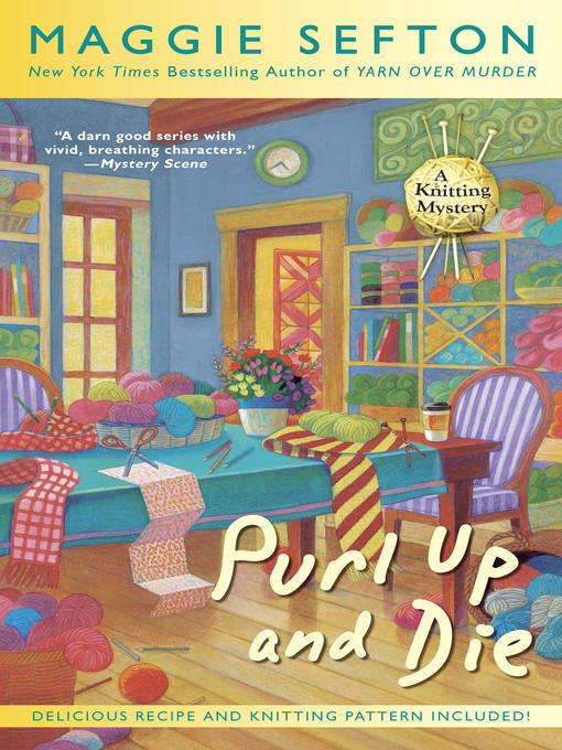 Title details for Purl Up and Die by Maggie Sefton - Wait list